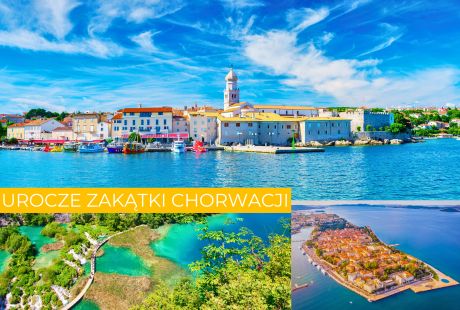 UROCZE ZAKĄTKI CHORWACJI - Kvarner/Istria